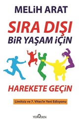 Sıra Dışı Bir Yaşam İçin Harekete Geçin