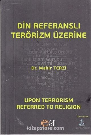 Din Referanslı Terörizm Üzerine / Upon Terrorism Referred To Religion