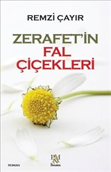 Zerafet'in Fal Çiçekleri