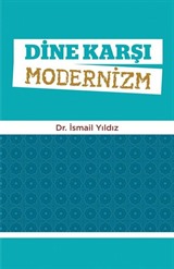 Dine Karşı Modernizm