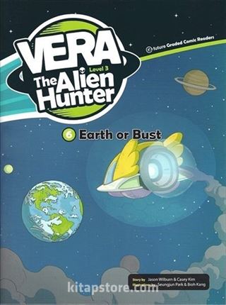 Earth or Bust +CD (Vera the Alien Hunter 3)