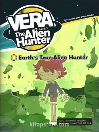 Eart's True Alien Hunter +CD (Vera the Alien Hunter 2)