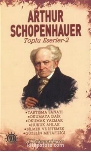 Arthur Schopenhauer Toplu Eserleri 2