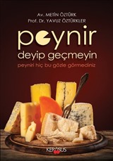 Peynir Deyip Geçmeyin