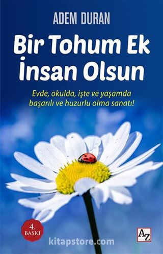 Bir Tohum Ek İnsan Olsun