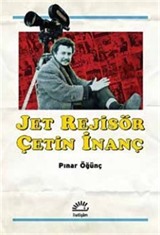 Jet Rejisör Çetin İnanç