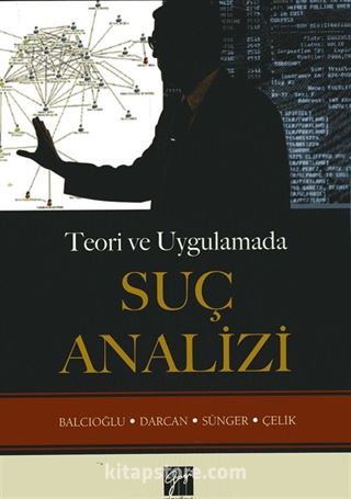 Teori ve Uygulamada Suç Analizi