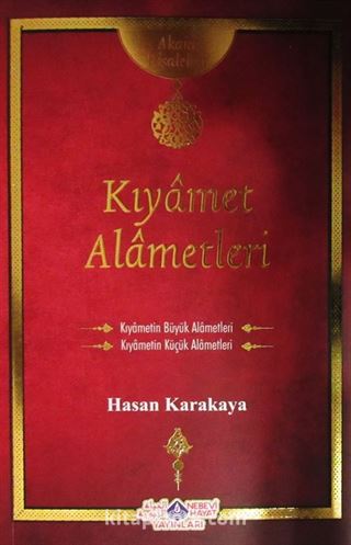 Kıyamet Alametleri / Akaid Risaleleri