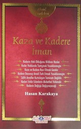 Kaza ve Kadere İman / Akaid Risaleleri