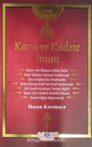 Kaza ve Kadere İman / Akaid Risaleleri