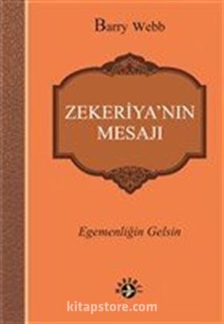 Zekeriya'nın Mesajı