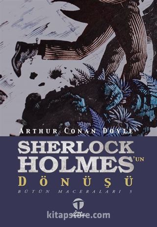 Sherlock Holmes'un Dönüşü / Bütün Maceraları 5