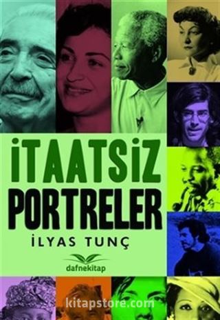 İtaatsiz Portreler