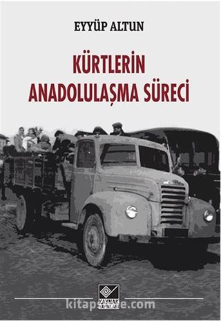 Kürtlerin Anadolulaşma Süreci