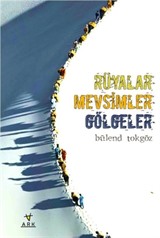 Rüyalar Mevsimler Gölgeler