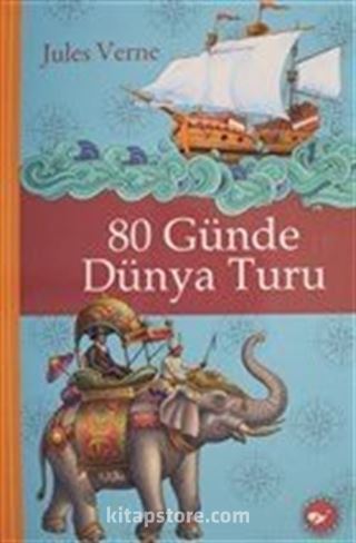 80 Günde Dünya Turu (Ciltli)