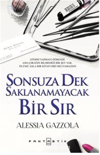 Sonsuza Dek Saklanmayacak Bir Sır (Ciltli)