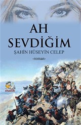 Ah Sevdiğim