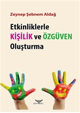 Etkinliklerle Kişilik ve Özgüven Oluşturma