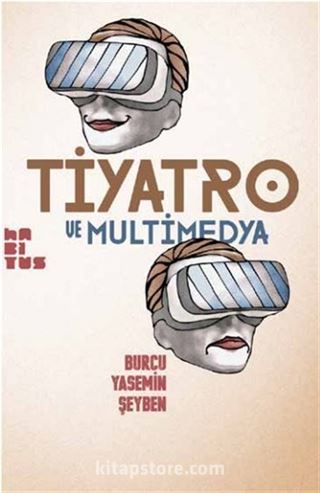 Tiyatro ve Multimedya