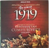 1919 Atatürk'ün Anlatımıyla Kurtuluş'tan Cumhuriyet'e