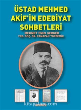 Üstad Mehmet Akif'in Edebiyat Sohbetleri