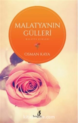 Malatya'nın Gülleri