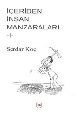 İçeriden İnsan Manzaraları 1