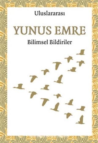 Uluslararası Yunus Emre Bilimsel Bildiriler