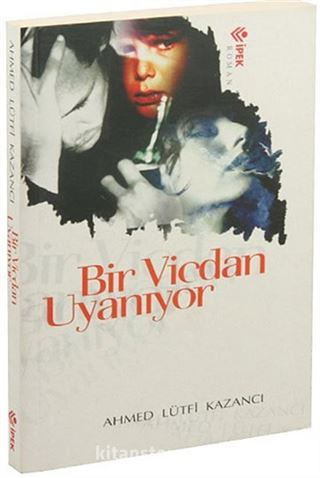 Bir Vicdan Uyanıyor