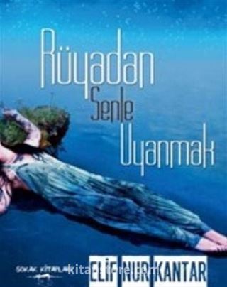 Rüyadan Senle Uyanmak