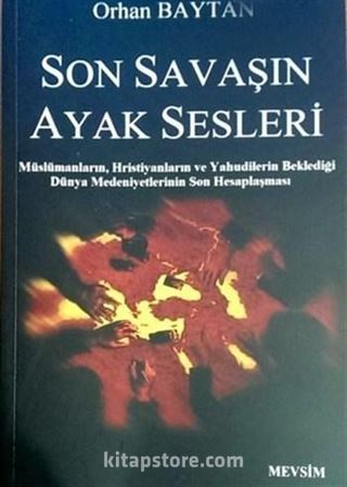 Son Savaşın Ayak Sesleri