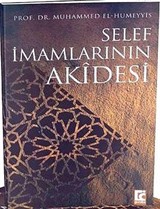 Selef İmamlarının Akidesi