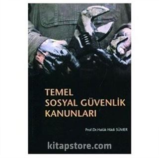 Temel Sosyal Güvenlik Kanunları