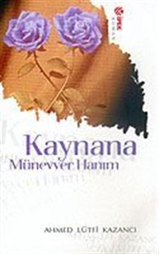 Kaynana Münevver Hanım