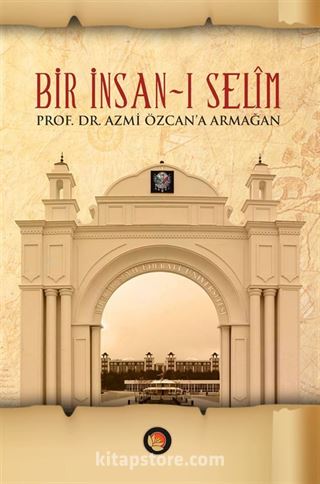 Bir İnsan-ı Selim (Ciltli)