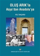 Oluş Arık'la Asyadan Anadoluya