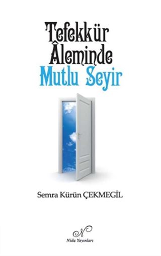 Tefekkür Aleminde Mutlu Seyir