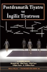 Postdramatik Tiyatro ve İngiliz Tiyatrosu