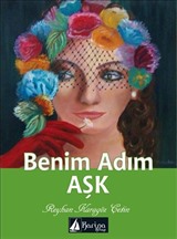 Benim Adım Aşk