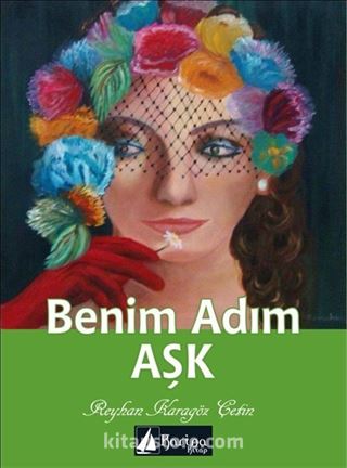 Benim Adım Aşk