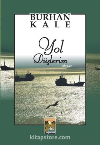 Yol Düşlerim