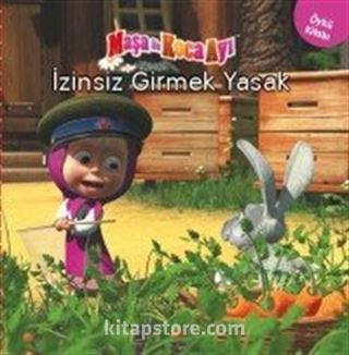 Maşa ile Koca Ayı - İzinsiz Girmek Yasak