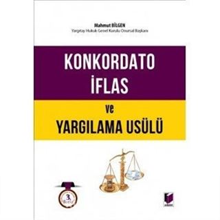 İflas- İflasın Ertelenmesi- Konkordato ve Yargılama Usulü