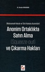 Anonim Ortaklıkta Satın Alma ve Çıkarma Hakları