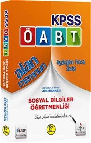 2016 KPSS ÖABT Alan Memnun Sosyal Bilgiler Öğretmenliği Bilgi Notları İle Destekli Soru Bankası