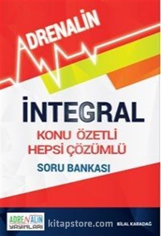 İntegral Konu Özetli Hepsi Çözümlü Soru Bankası