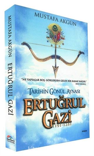 Tarihin Gönül Aynası Ertuğrul Gazi