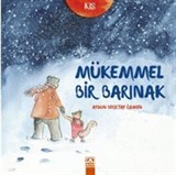 Kış - Mükemmel Bir Barınak