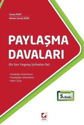 Paylaşma Davaları (En Son Yargıtay İçtihatları ile)